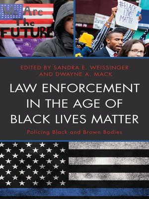 cover image of Law Enforcement in the Age of Black Lives Matter